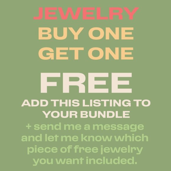 BUY ONE-GET ONE FREE JEWELRY - Add this to your bundle and get FREE JEWELRY!!! - Picture 1 of 1
